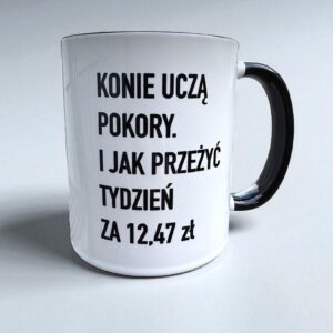 Kubek dla elity - konie uczą pokory i jak żyć za 12 zł